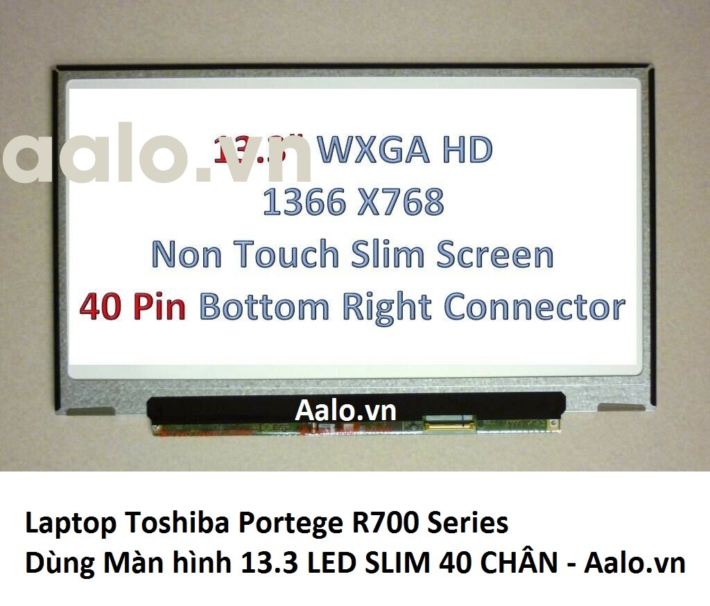 Màn hình Laptop Toshiba Portege R700 Series